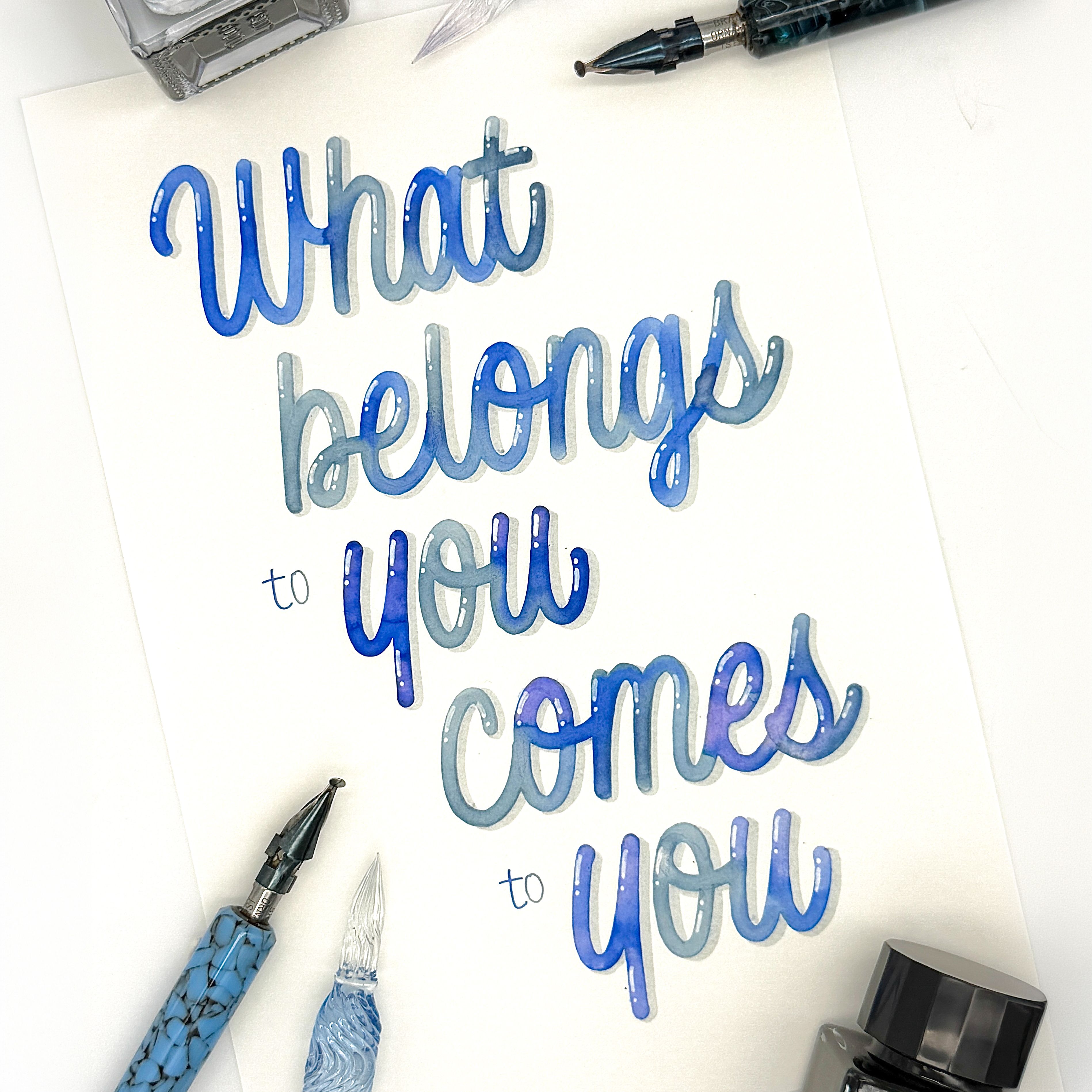 Hand lettering. What belongs to you comes to you.